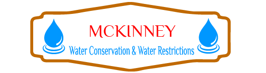 McKinney Water Conservation & Water Restrictions